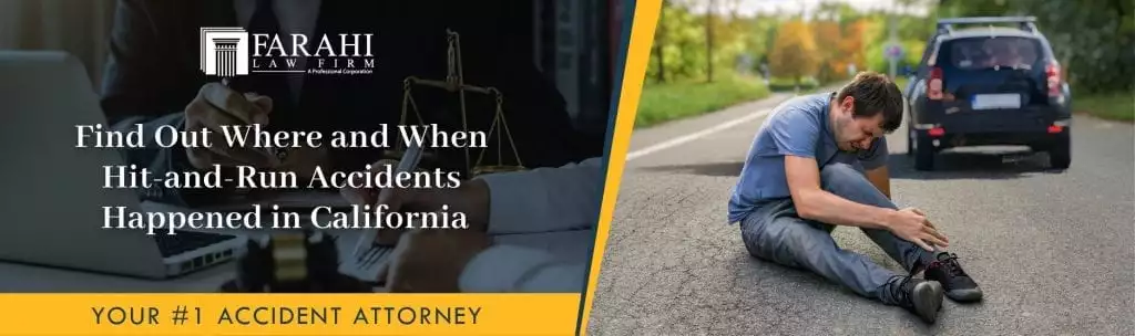 Farahi Law Firm graphic asking to find out where and when hit-and-run accidents happened in California, next to an injured person.