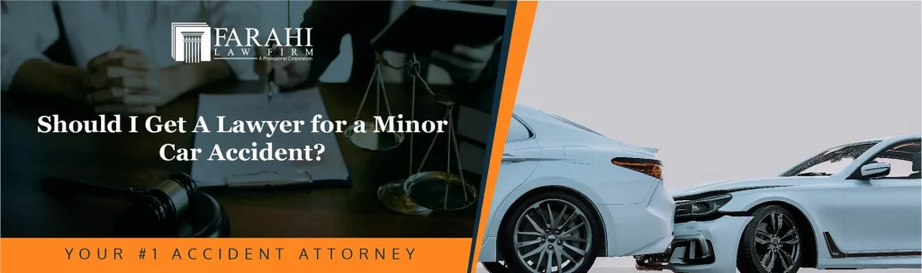 should I get a lawyer for a minor car accident