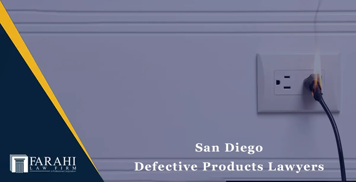 San Diego defective products lawyers
