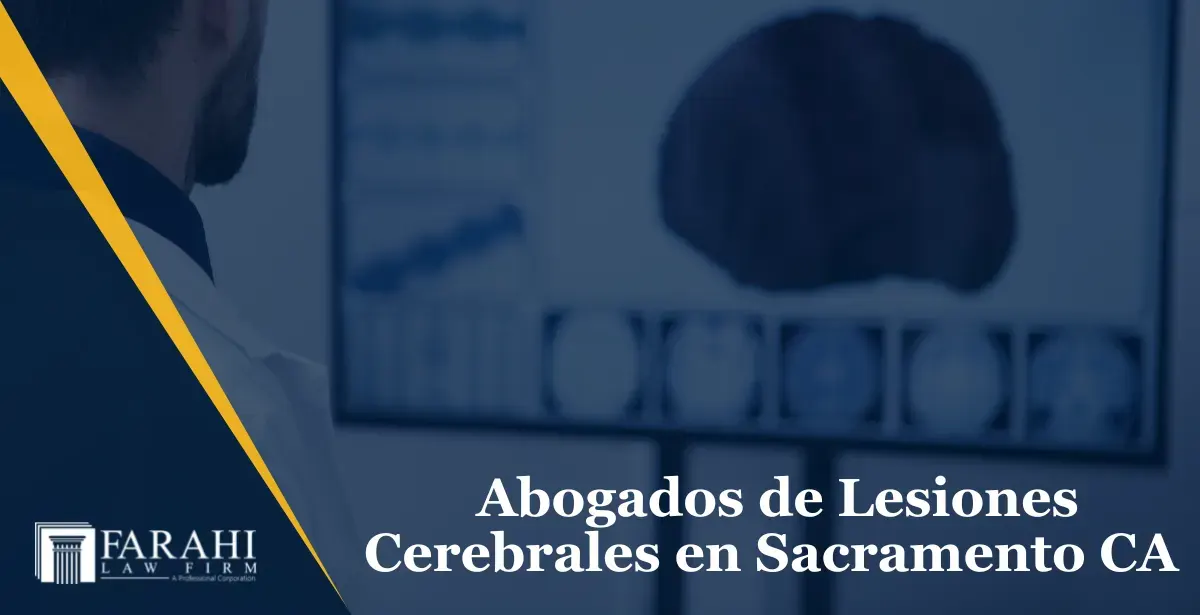 abogados de lesiones cerebrales en Sacramento