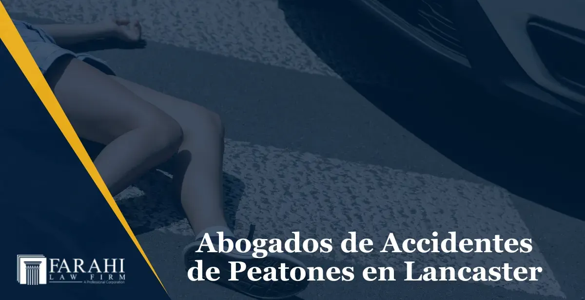 abogados-de-accidentes-de-peatones-de-Lancaster