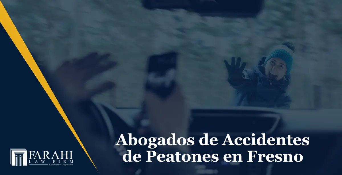 abogados de accidentes de peatones en Fresno
