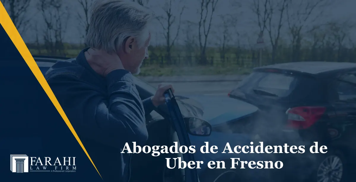 abogados de accidentes de uber en fresno