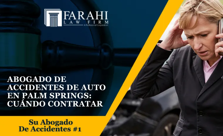 abogado de accidentes de auto en palm springs