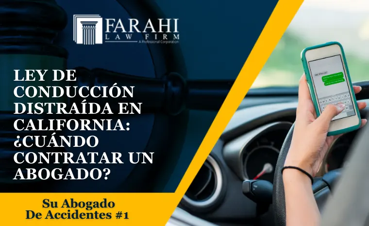 ley de conduccion distraida en california