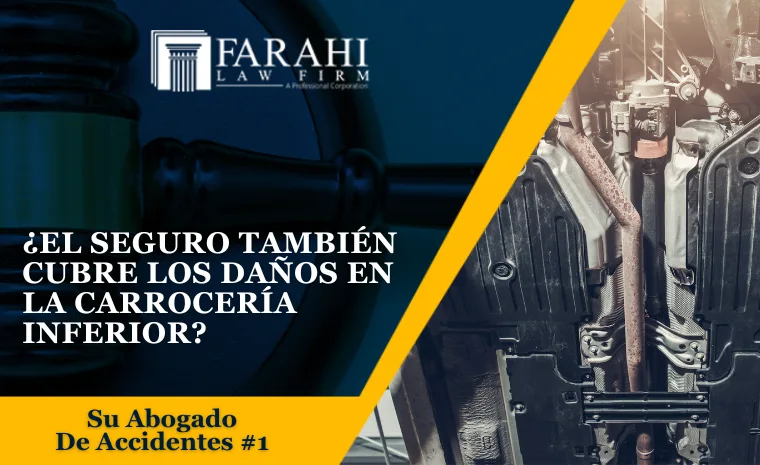 el seguro tambien cubre los danos en la carroceria inferior